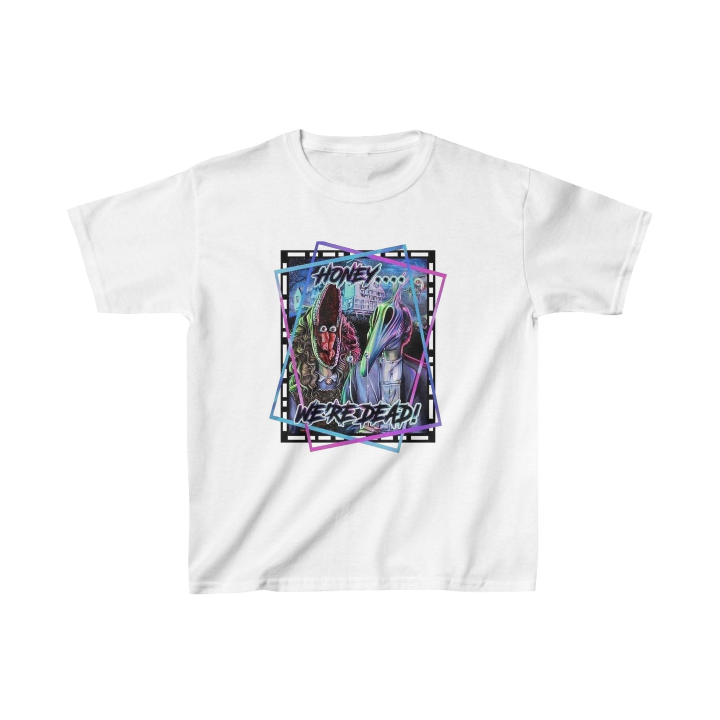 Honey… We’re Dead! Kids Heavy Cotton Tee