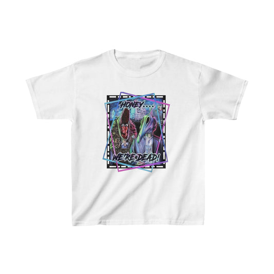 Honey… We’re Dead! Kids Heavy Cotton Tee