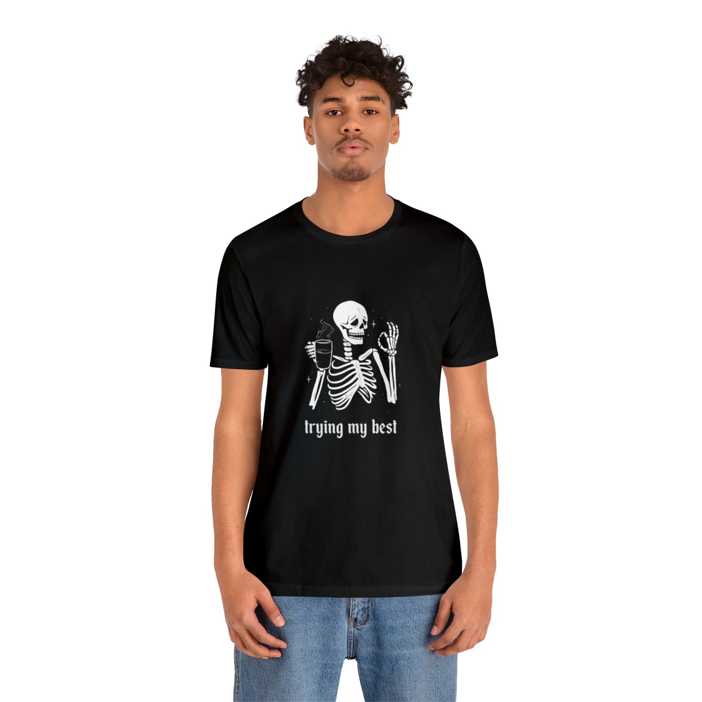 Trying My Best Unisex Jersey Short Sleeve Tee